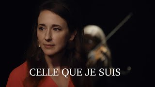 Celle que je suis