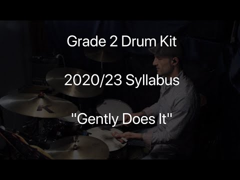 Gently Does It - Grade 2 Drum Kit Trinity College