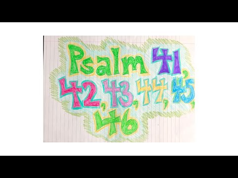 Psalm 41-46. NIV read-along.