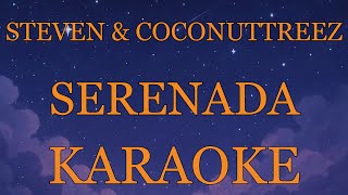 Download lagu Steven & Coconuttreez - Serenada INSTRUMENTAL (disertai VIDEO LIRIK KARAOKE) mp3