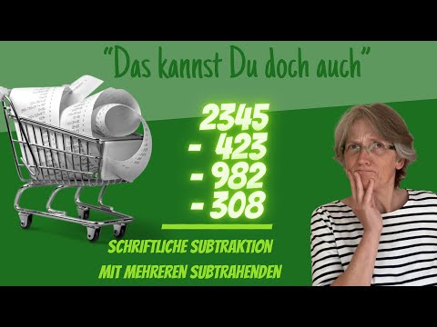 Schriftliche Subtraktion mit mehreren Subtrahenden - minus- schriftlich subtrahieren Rechenschwäche