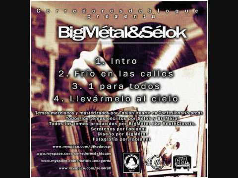 Llevármelo al cielo - BigMétal & Sélok