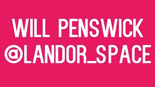 Will Penswick @ Landor Space March 2018