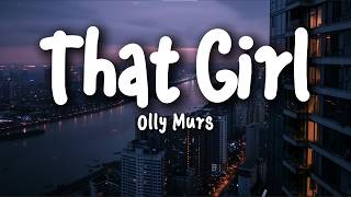 Download lagu Olly Murs - That Girl (Lyrics) mp3 Download lagu Olly Murs - That Girl (Lyrics) mp3
