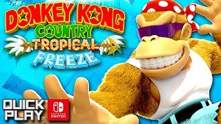 Donkey Kong Country Tropical Freeze Funky Mode! Nintendo Switch! (Quick Play)