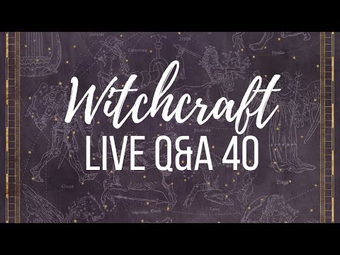 Witchcraft Q&A 40 ║Trad Craft, Spellwork, Spirits