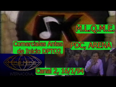 0404 M.L.Q.M.E.: Comerciales Antes de DPTO2 (PDC, ARENA, etc.) - Canal 2 de E.S., 16 de Enero 1994