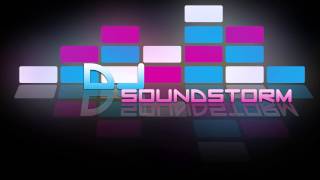 Soundstorm DJ Mix 005