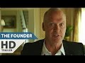 The Founder Trailer (2016) Michael Keaton McDonalds Movie HD