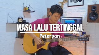 Download lagu Masa Lalu Tertinggal - Peterpan || Acoustic Guitar Instrumental Cover mp3 Download lagu Masa Lalu Tertinggal - Peterpan || Acoustic Guitar Instrumental Cover mp3