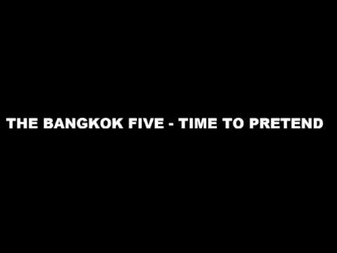 The Bangkok Five - Time to Pretend (MGMT Cover)