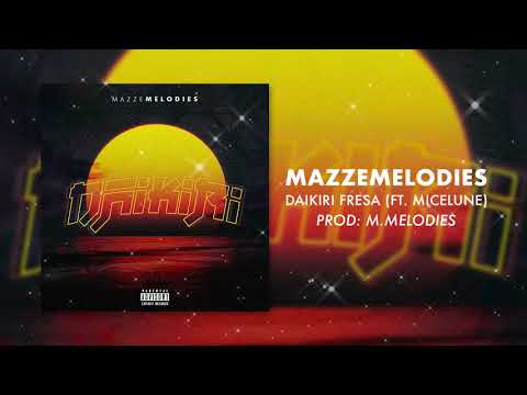 DAIKIRI x  MazzeMelodies  ♫ (FullAlbum)
