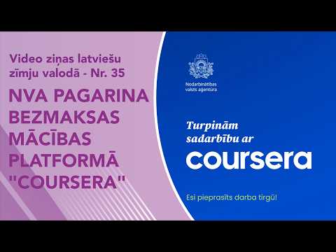 Videoziņas Nr. 35 “NVA pagarina bezmaksas mācības platformā “Coursera”