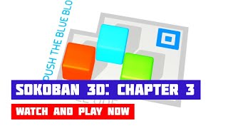 Sokoban 3D: Chapter 3 · Game · Gameplay
