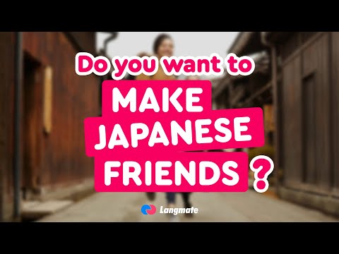Make Japanese Friends−Langmate Video