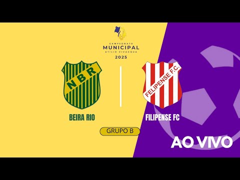 CAMPEONATO MUNICIPAL ATÍLIO VIVACQUA : FILIPENSE X BEIRA RIO | AO VIVO - GRUPO B