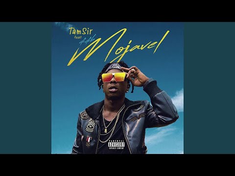 Mojavel (feat. Didi B)