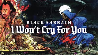 Black Sabbath - I Won't Cry For You (Official Audio)