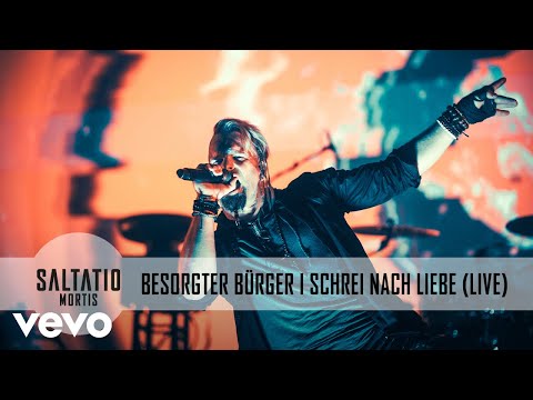 Saltatio Mortis - Besorgter Bürger / Schrei nach Liebe (Live 2021)