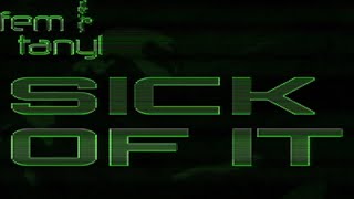 Cover art for SICK OF IT