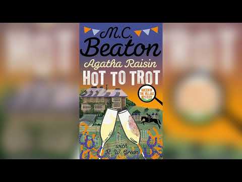 Agatha Raisin: And Hot to Trot by M.C. Beaton (Agatha Raisin #31) - Audiobook