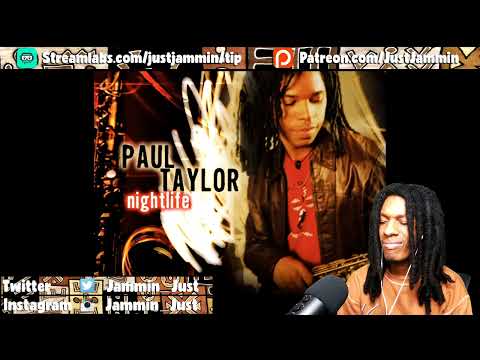 FIRST TIME HEARING Paul Taylor - Enjoy The Ride Reaction