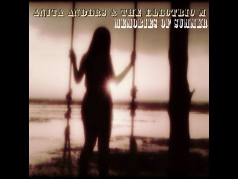 Anita Anders & The Electric M  - Memories of Summer