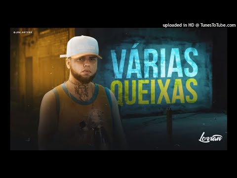 Dj Lorran E Gilsons - Várias Queixas (Exclusiva) 2021