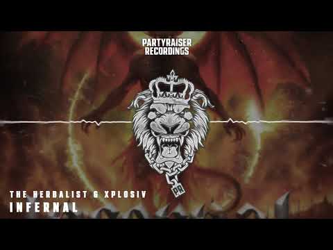 The Herbalist & Xplosiv - Infernal