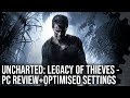 Uncharted: Legacy of Thieves - The DF PC Port Review - PC vs PS5 - Optimised Settings