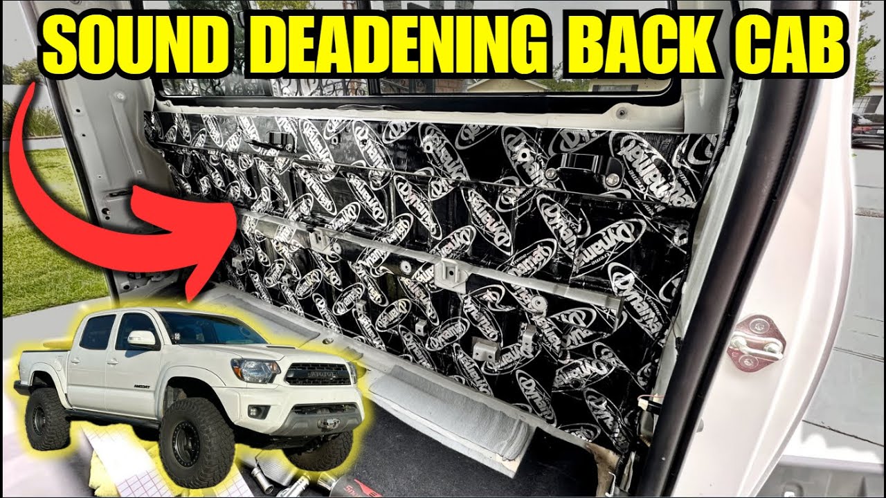Sound Deadening My Tacoma With Dynamat | Part 1 Back Cab