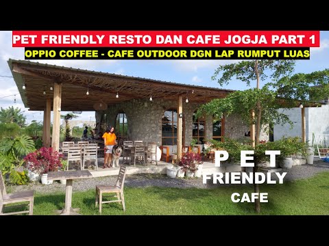 OPPIO COFFEE JOGJA - Cafe Outdoor Yang Pet Friendly Dengan Lapangan Rumput Luas
