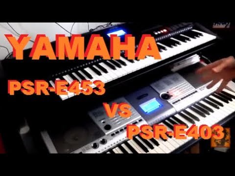 Entry-level vs High-end: Yamaha PSR-E403 compared to PSR-E453