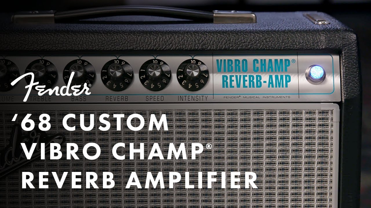 '68 Custom Vibro Champ Reverb Amplifier | Fender Amplifiers | Fender - YouTube