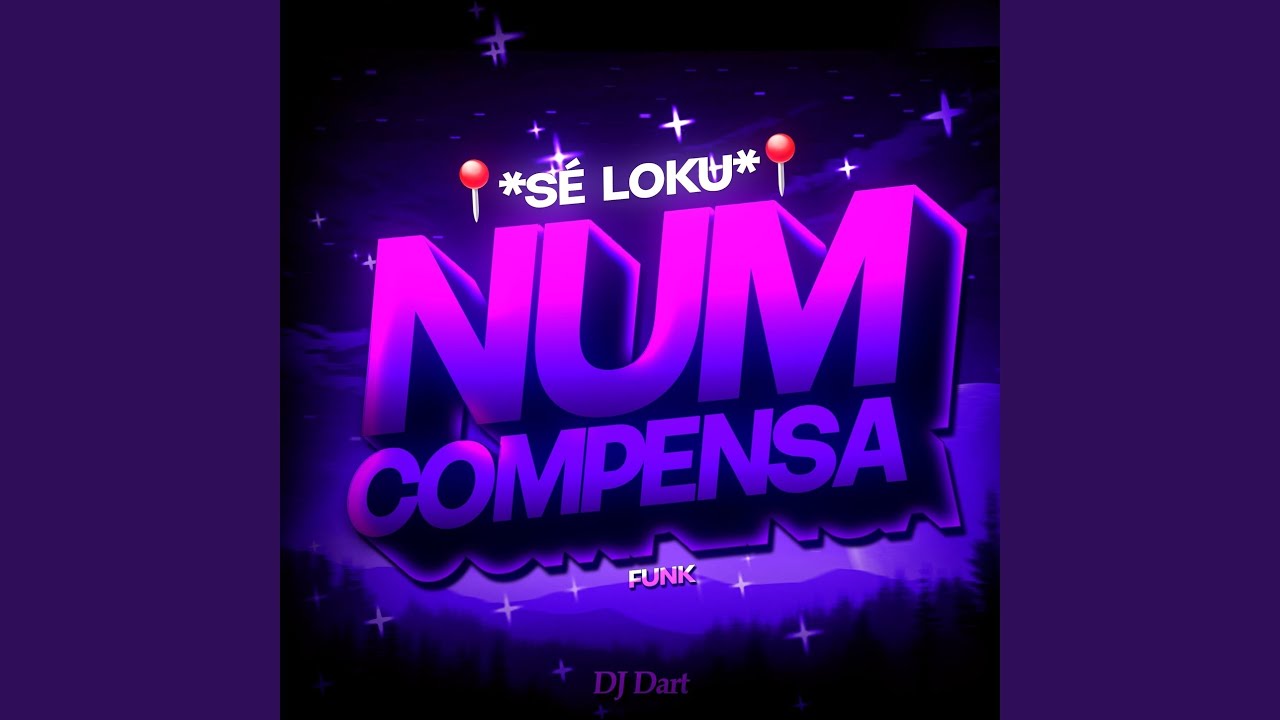 SÉ LOKO NÃO COMPENSA - FUNK