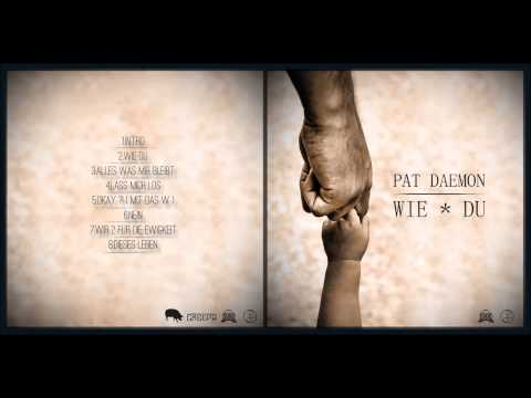 PAT DAEMON - WIR 2 FÜR DIE EWIGKEIT [WIE DU EP]