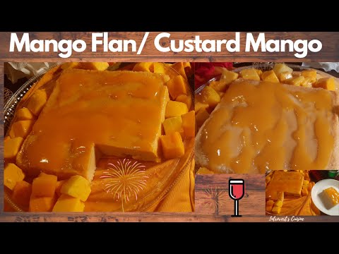 HOW TO MAKE MANGO FLAN-CUSTARD MANGO-INTROVERT CUISINE-TRENDING