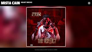 Mista Cain -  Heart Broke (Audio)