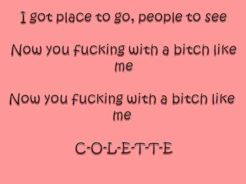 Colette Carr - B*tch Like Me (lyrics)