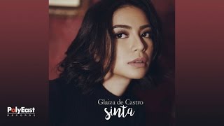 Glaiza De Castro - Sinta - (Lyric Video)