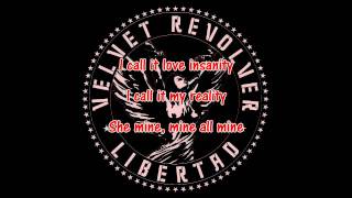 She mine - Velvet Revolver (with lyrics)