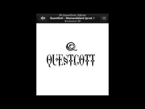 QuestGott - Niemandsland (prod. Dj Eule) / Exclusive 58