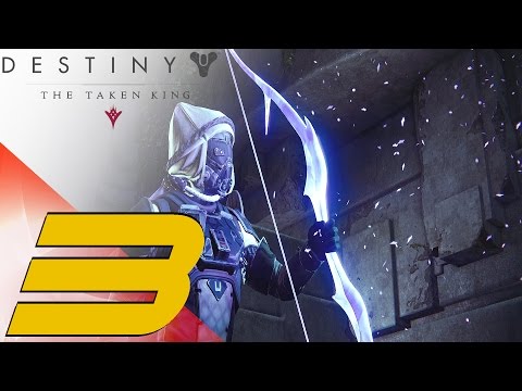 Destiny The Taken King - Walkthrough Part 3 - A Ranger Lost & Bow Nightstalker Super