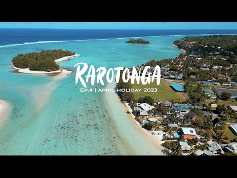 Ep.4 Rarotonga | April Holiday 2023