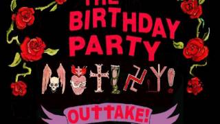 THE BIRTHDAY PARTY - &quot;Mutiny In Heaven&quot; [Alt. Version with Rowland S. Howard on guitar]