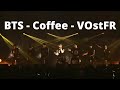 BTS - Coffee - VOstFR (Sous-Titres Français) - LIVE