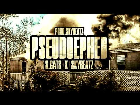 S.Gats x Skybeatz - Pseudoephed (Prod. Skybeatz)