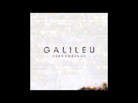 FERNANDINHO CD GALILEU COMPLETO