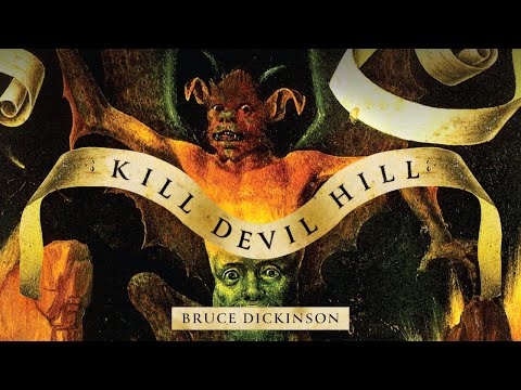 Bruce Dickinson - Kill Devil Hill (Official Audio)