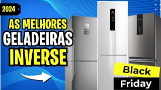 Qual a MELHOR GELADEIRA INVERSE Custo-Benefício 2024? As MELHORES GELADEIRAS INVERSE 2024!